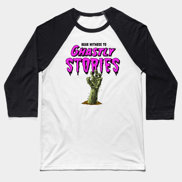 Ghastly Stories Zombie Graveyard Hand Baseball T-Shirt by GothicStudios